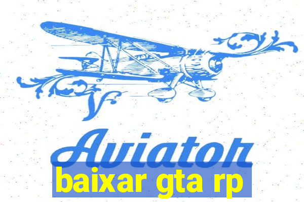 baixar gta rp